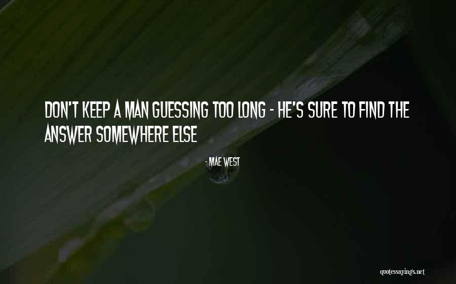 Aight Den Quotes By Mae West Aight Den Quotes By Mae West