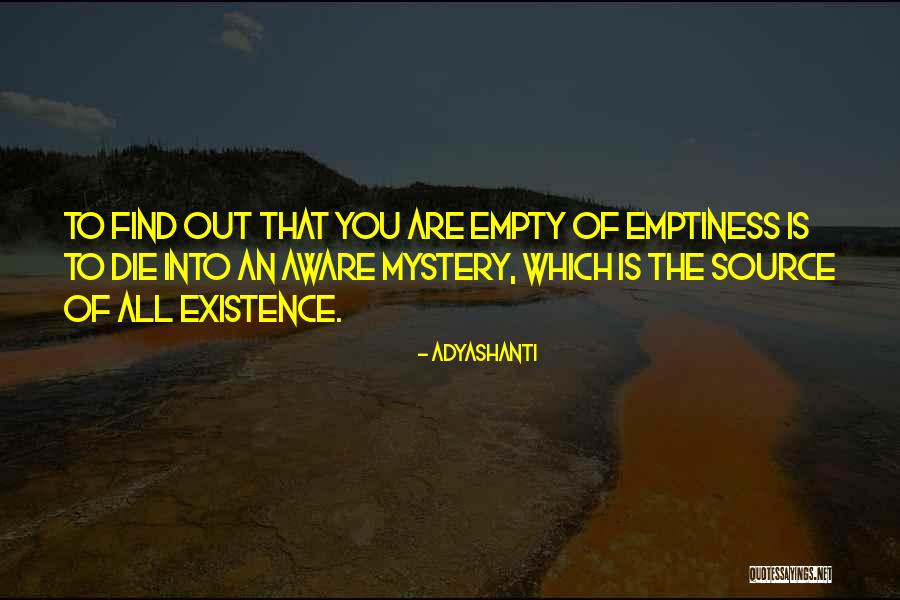 Aiginitio Quotes By Adyashanti Aiginitio Quotes By Adyashanti