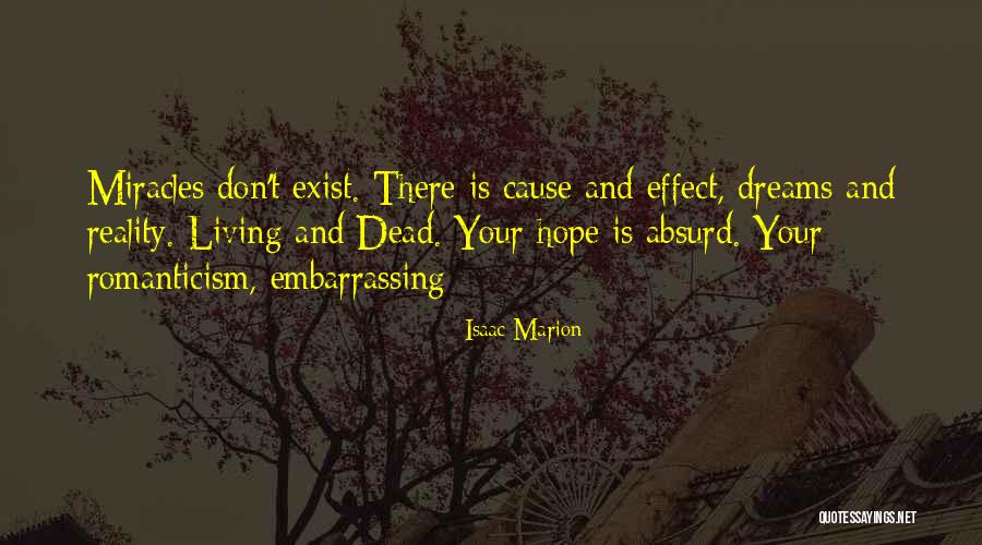 Aiguebelle Quotes By Isaac Marion Aiguebelle Quotes By Isaac Marion
