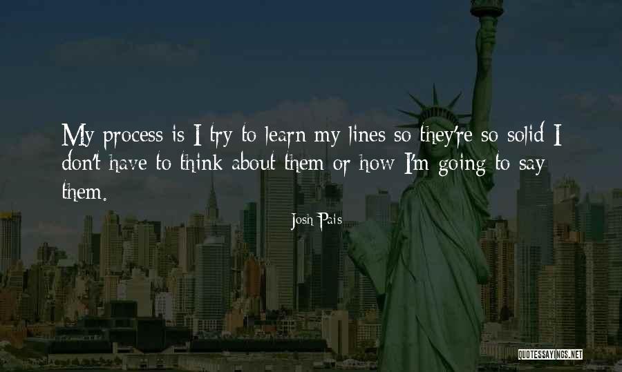 Aiguieres Quotes By Josh Pais Aiguieres Quotes By Josh Pais