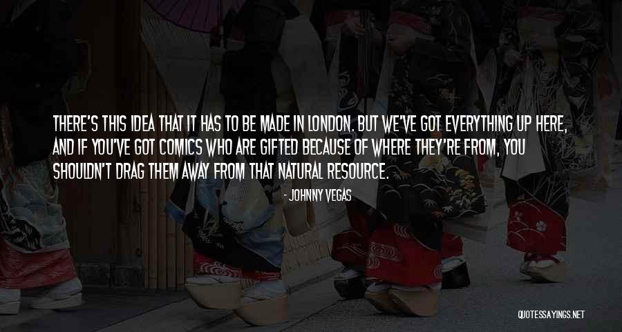 Aiguiser Quotes By Johnny Vegas Aiguiser Quotes By Johnny Vegas