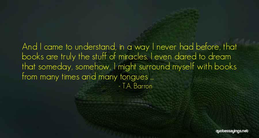 Aihara Yuzu Quotes By T.A. Barron Aihara Yuzu Quotes By T.A. Barron