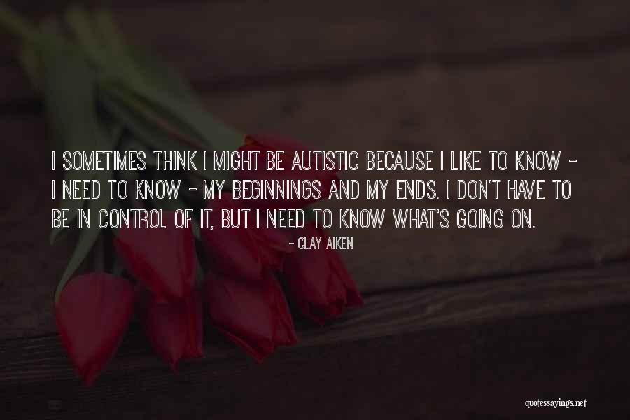 Aiken Quotes By Clay Aiken