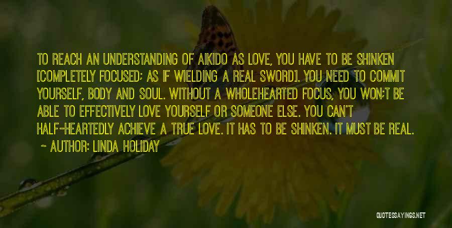 Aikido Spiritual Quotes By Linda Holiday