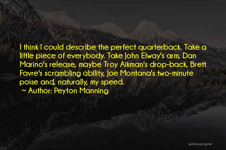 Aikman Quotes By Peyton Manning