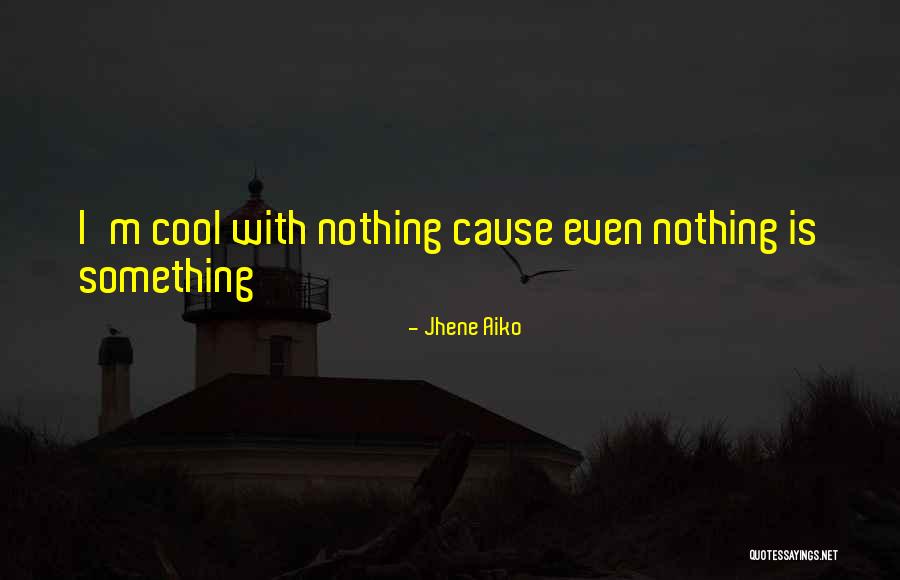 Aiko Aiko Quotes By Jhene Aiko Aiko Aiko Quotes By Jhene Aiko