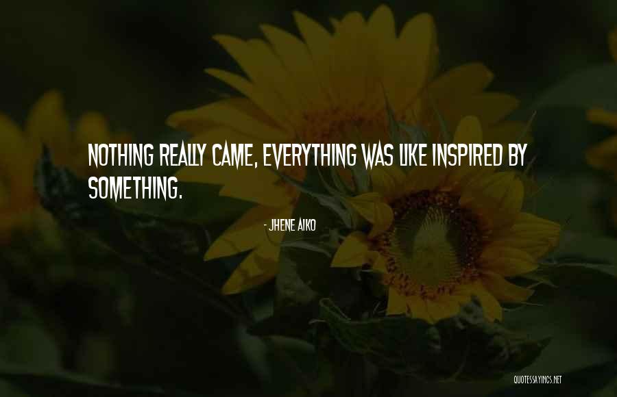 Aiko Aiko Quotes By Jhene Aiko Aiko Aiko Quotes By Jhene Aiko