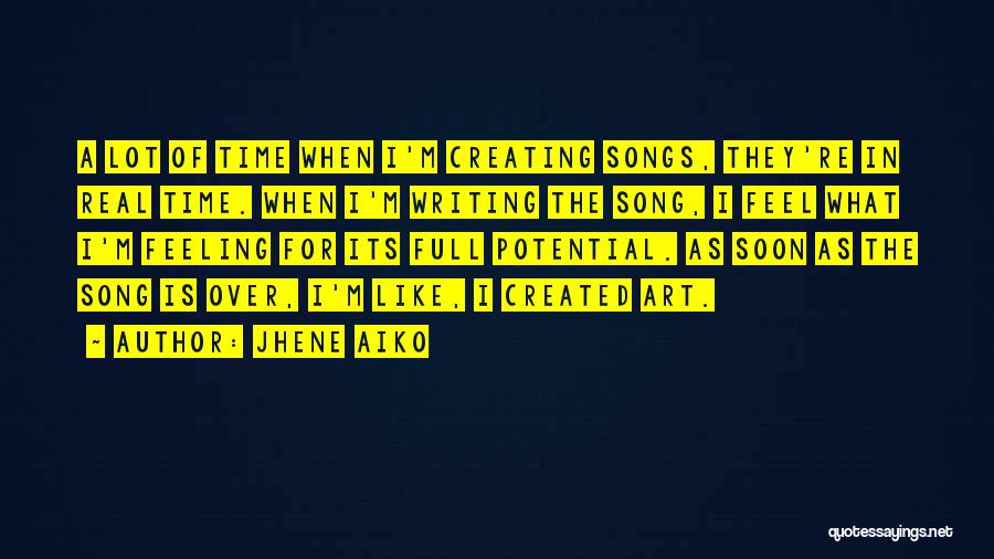 Aiko Quotes By Jhene Aiko