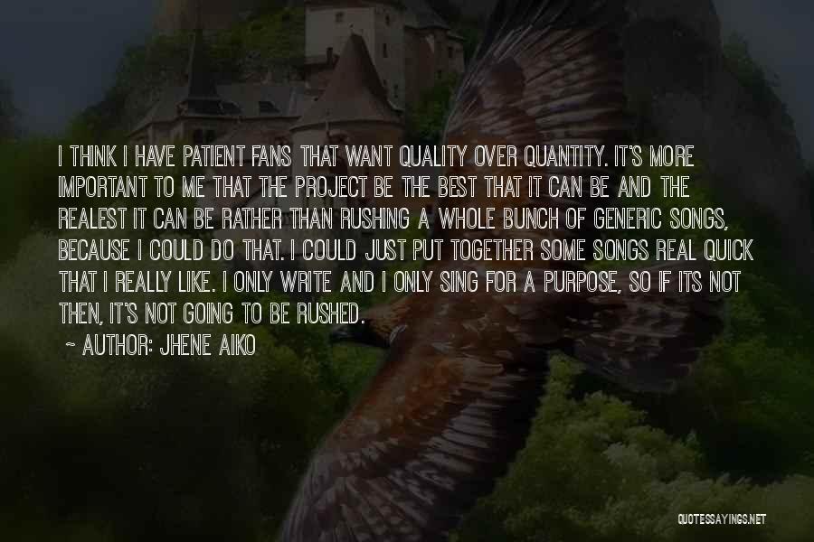 Aiko Quotes By Jhene Aiko