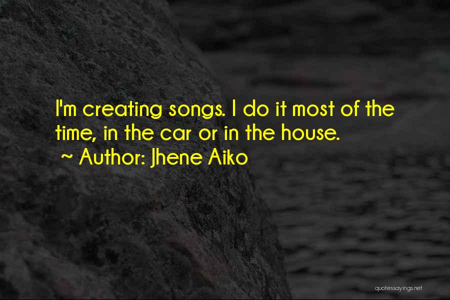 Aiko Quotes By Jhene Aiko