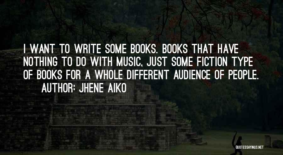 Aiko Quotes By Jhene Aiko
