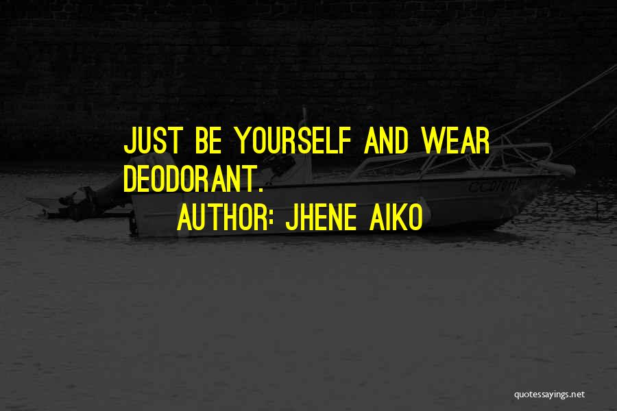 Aiko Quotes By Jhene Aiko