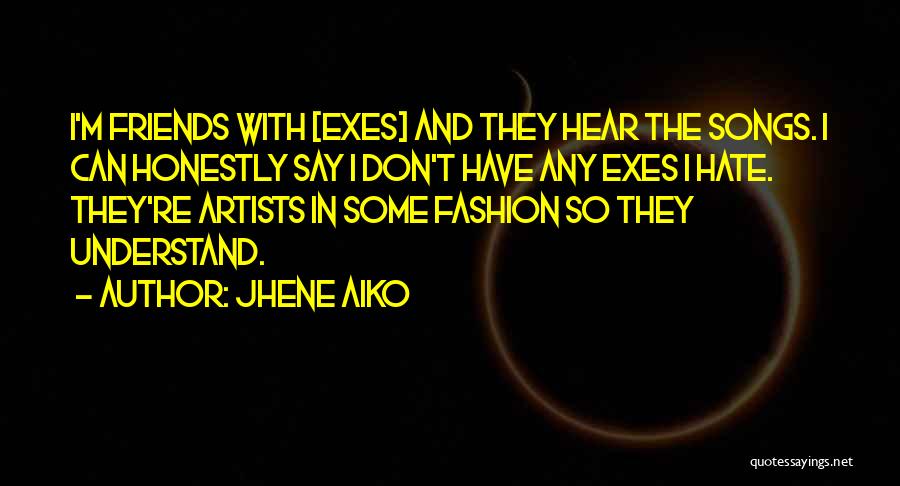 Aiko Quotes By Jhene Aiko