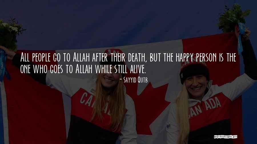 Ailaltig Quotes By Sayyid Qutb Ailaltig Quotes By Sayyid Qutb