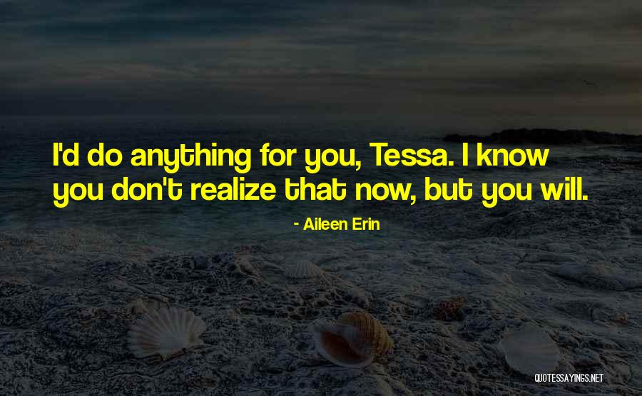 Aileen Erin Quotes 1899760 Aileen Erin Quotes 1899760