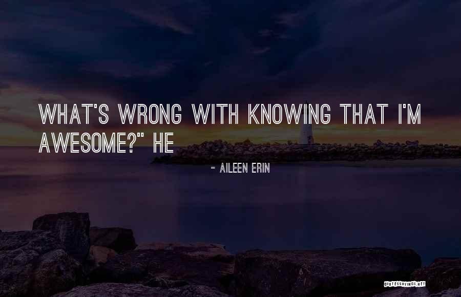 Aileen Erin Quotes 2055649 Aileen Erin Quotes 2055649