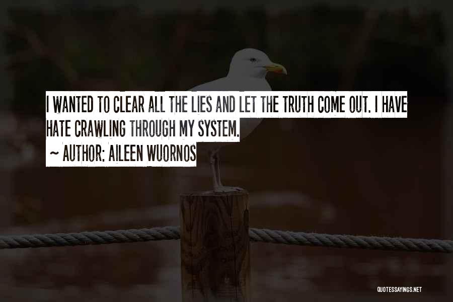 Aileen Wuornos Quotes 1472670