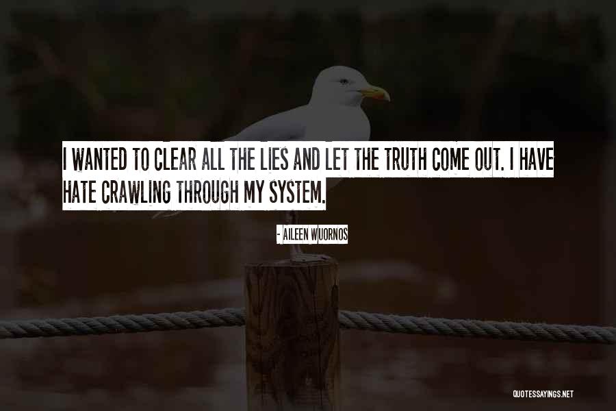 Aileen Wuornos Quotes 1472670