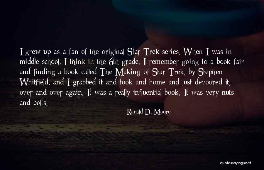 Ailenin Islevleri Quotes By Ronald D. Moore Ailenin Islevleri Quotes By Ronald D. Moore