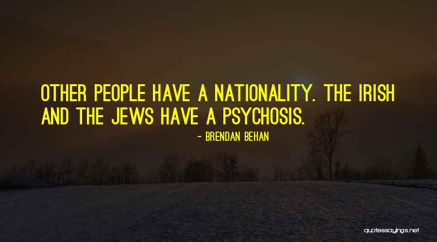 Aileye Aid Quotes By Brendan Behan Aileye Aid Quotes By Brendan Behan