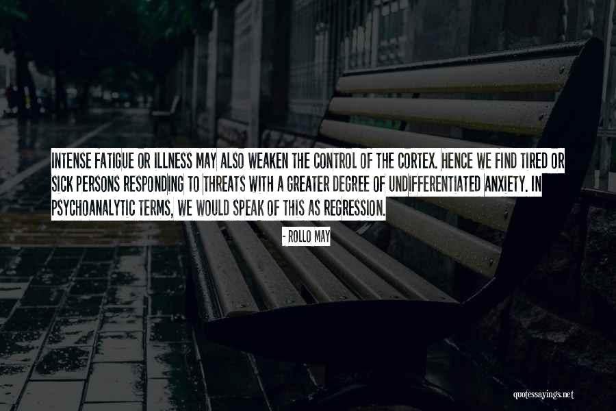 Ailie Marx Quotes By Rollo May Ailie Marx Quotes By Rollo May