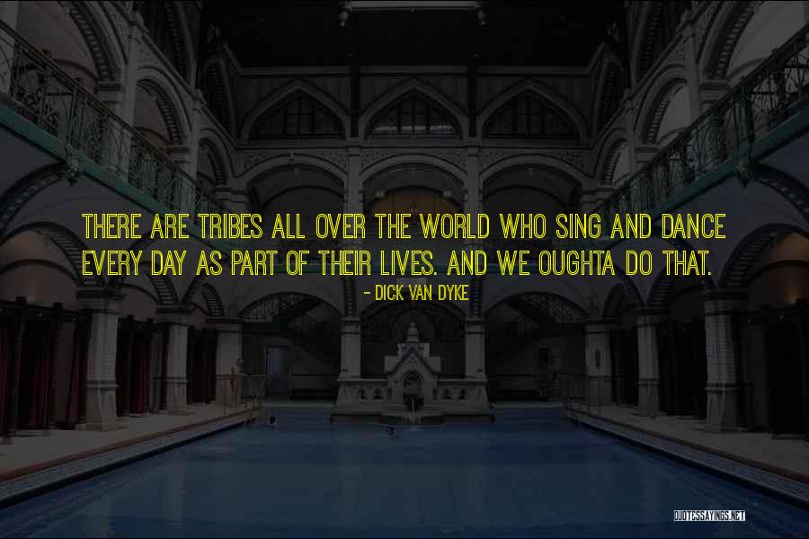 Ailis Marrero Quotes By Dick Van Dyke Ailis Marrero Quotes By Dick Van Dyke