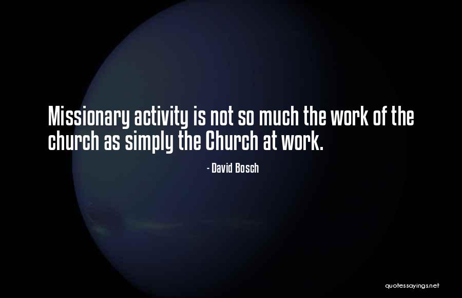 Ailles Associates Quotes By David Bosch Ailles Associates Quotes By David Bosch