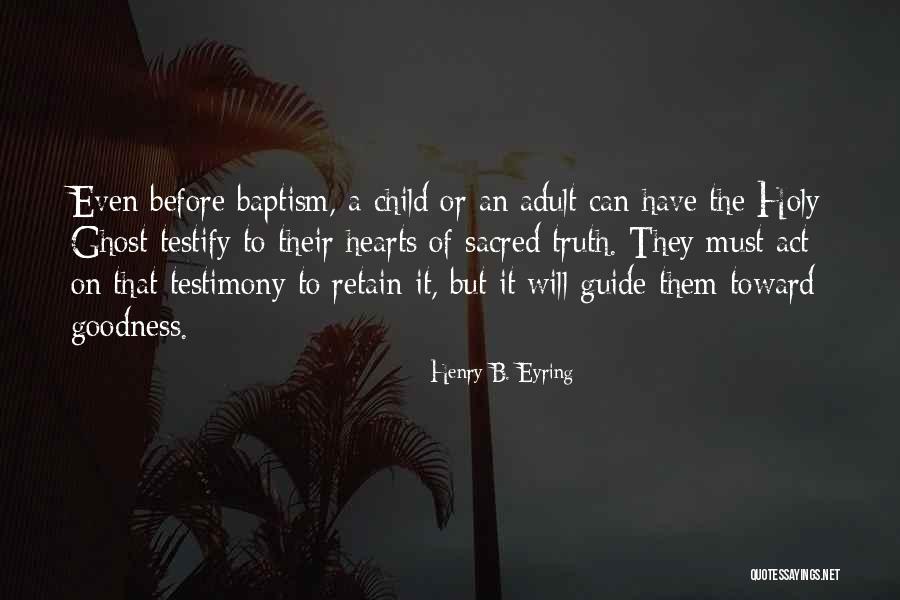 Ailleurs En Quotes By Henry B. Eyring Ailleurs En Quotes By Henry B. Eyring