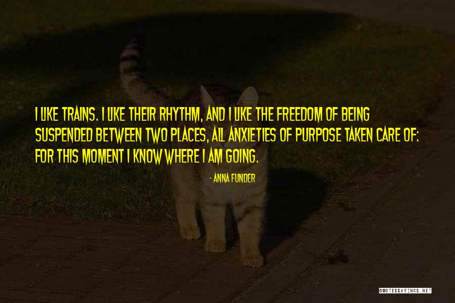 Ailleurs Extraordinaire Quotes By Anna Funder Ailleurs Extraordinaire Quotes By Anna Funder
