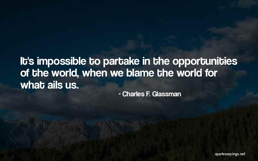 Ails Quotes By Charles F. Glassman Ails Quotes By Charles F. Glassman