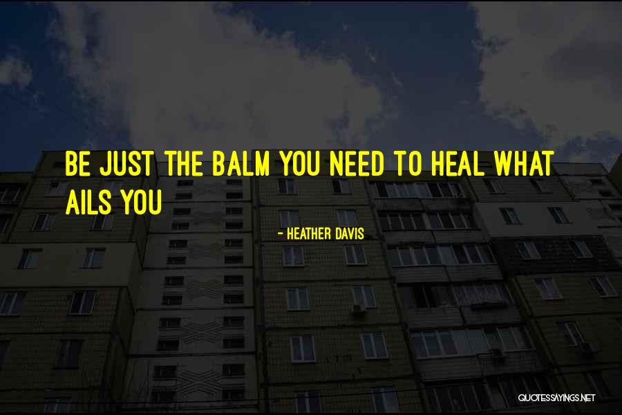 Ails Quotes By Heather Davis Ails Quotes By Heather Davis