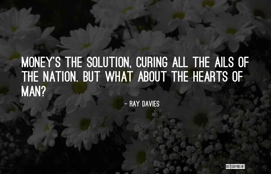 Ails Quotes By Ray Davies Ails Quotes By Ray Davies