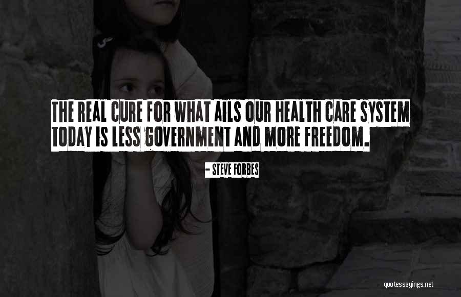 Ails Quotes By Steve Forbes Ails Quotes By Steve Forbes