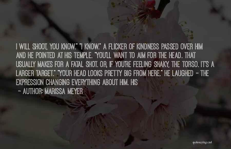 Aim And Target Quotes By Marissa Meyer