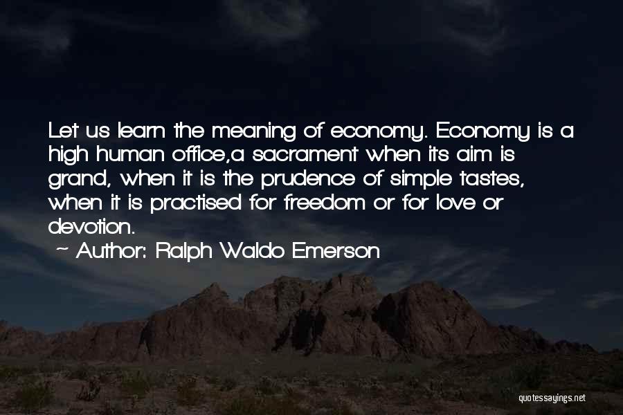 Aim For High Quotes By Ralph Waldo Emerson