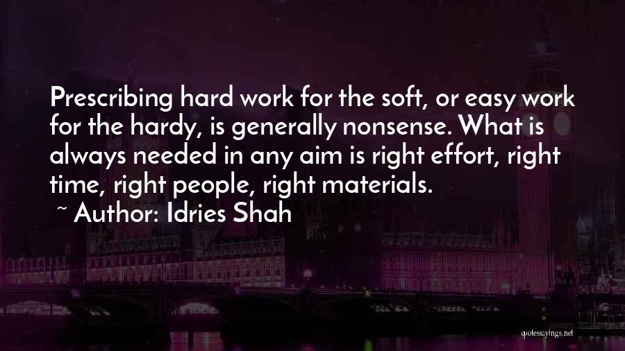 Aim For Quotes By Idries Shah