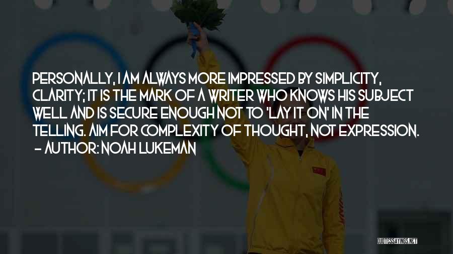 Aim For Quotes By Noah Lukeman
