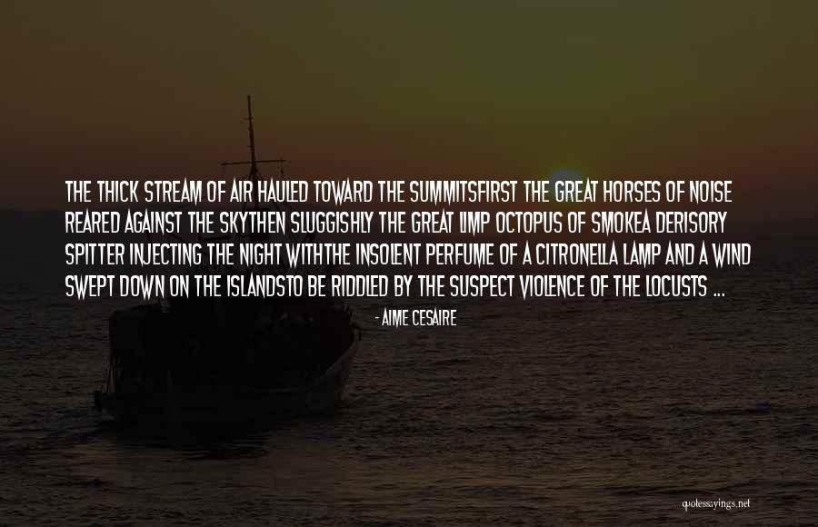 Aim For The Sky Quotes By Aime Cesaire Aim For The Sky Quotes By Aime Cesaire