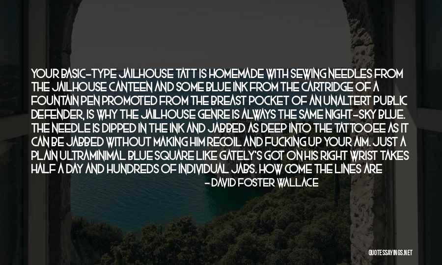 Aim For The Sky Quotes By David Foster Wallace Aim For The Sky Quotes By David Foster Wallace