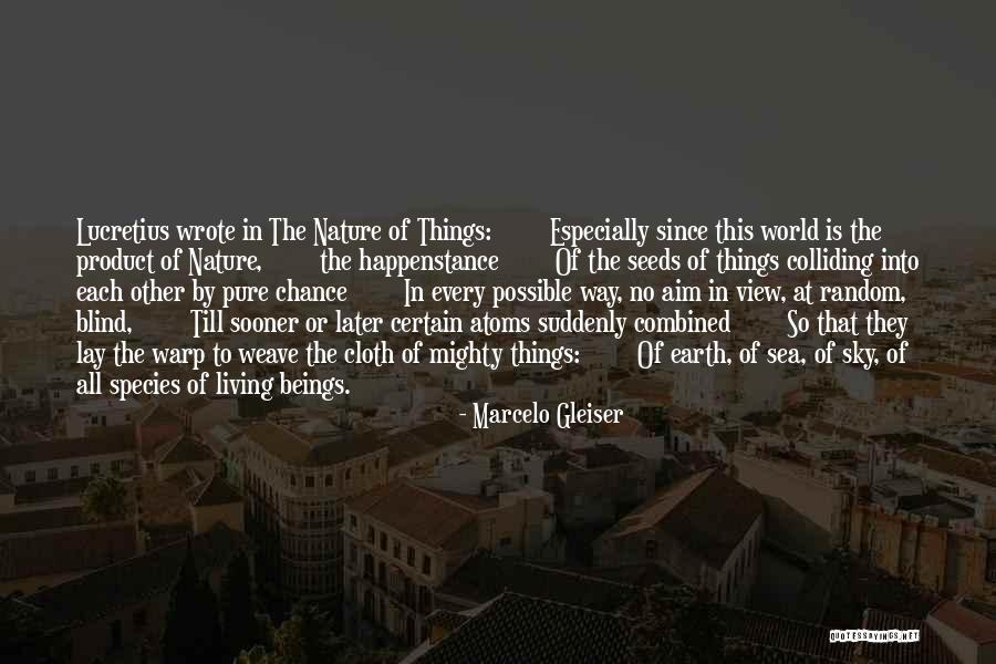 Aim For The Sky Quotes By Marcelo Gleiser Aim For The Sky Quotes By Marcelo Gleiser