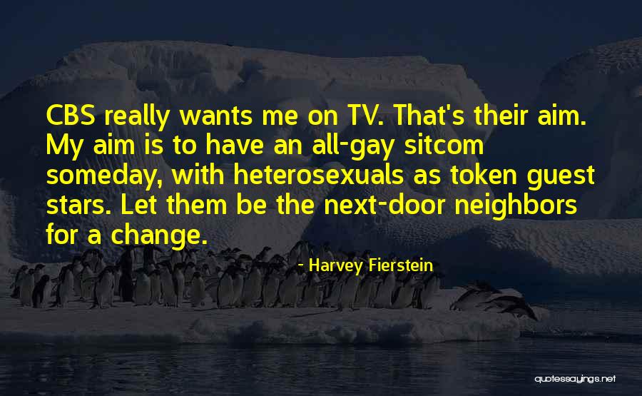 Aim For The Stars Quotes By Harvey Fierstein