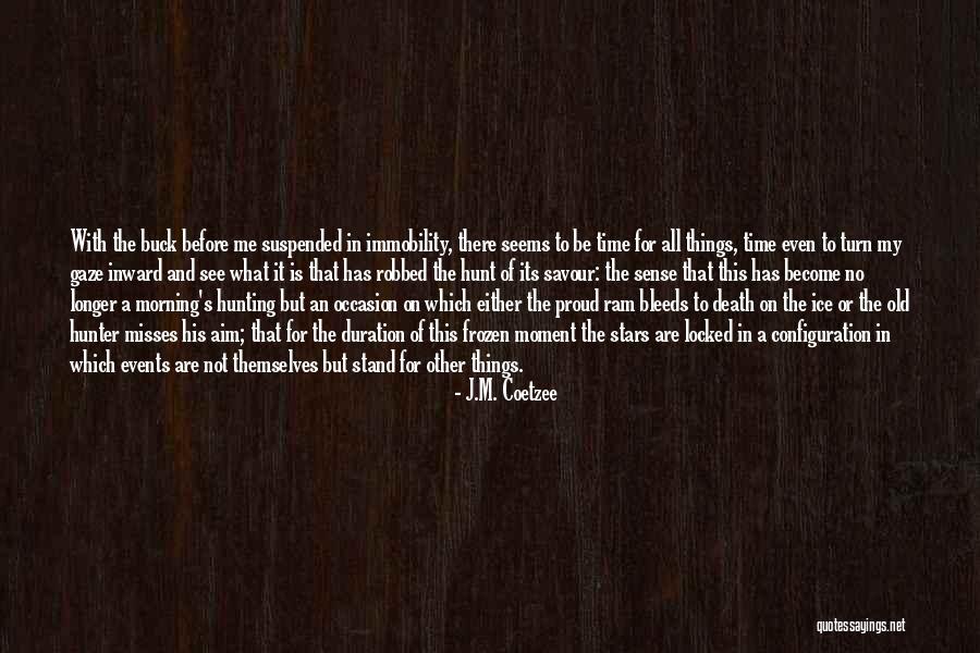 Aim For The Stars Quotes By J.M. Coetzee Aim For The Stars Quotes By J.M. Coetzee