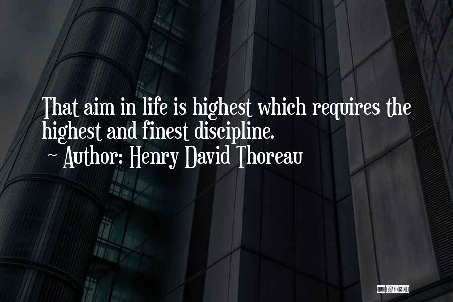 Aim For Your Goal Quotes By Henry David Thoreau