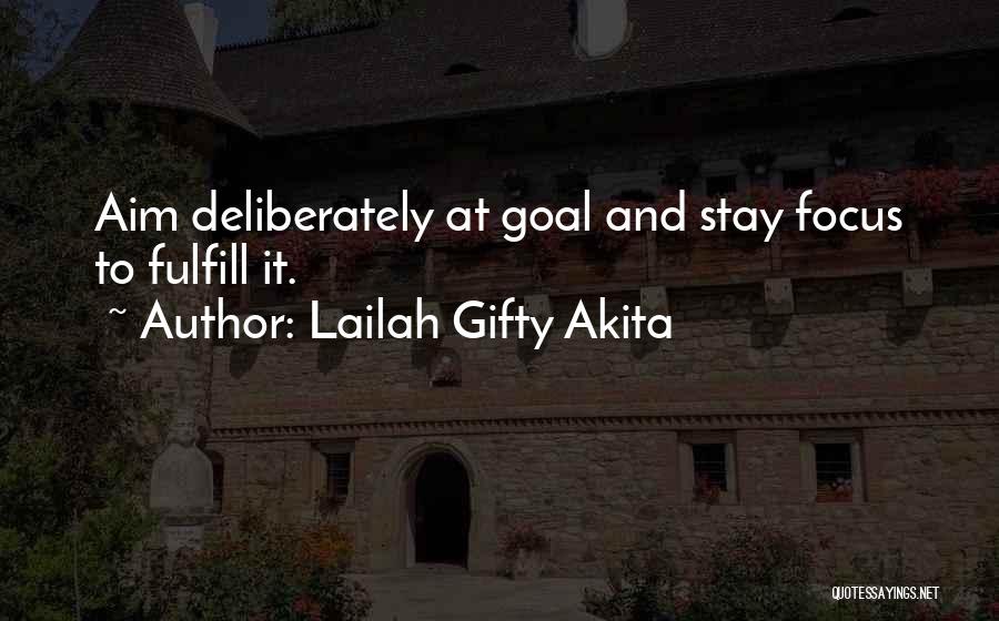 Aim For Your Goal Quotes By Lailah Gifty Akita