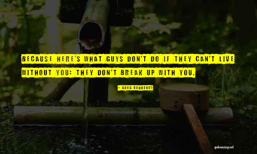 Aim Profile Friendship Quotes By Greg Behrendt Aim Profile Friendship Quotes By Greg Behrendt