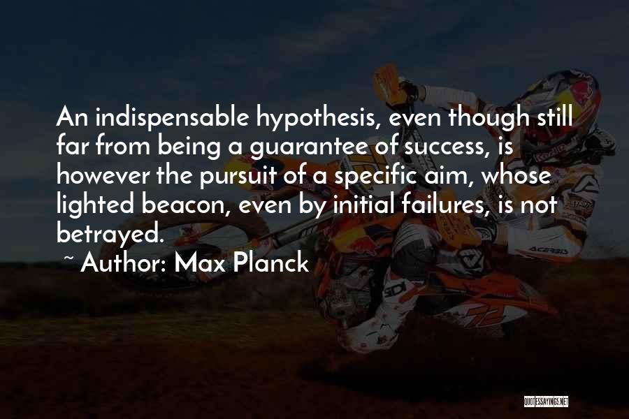 Aim Quotes By Max Planck