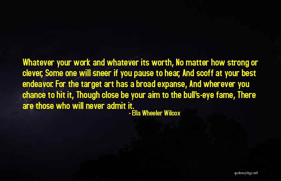 Aim Target Quotes By Ella Wheeler Wilcox