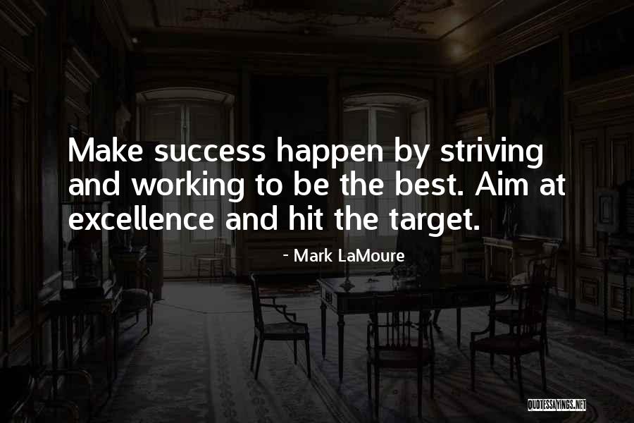 Aim Target Quotes By Mark LaMoure