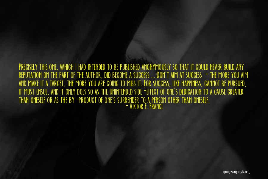 Aim Your Target Quotes By Viktor E. Frankl Aim Your Target Quotes By Viktor E. Frankl