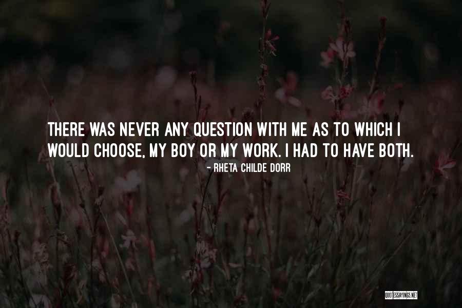 Aimdd Quotes By Rheta Childe Dorr Aimdd Quotes By Rheta Childe Dorr